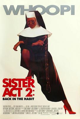 天堂鸟先生《修女也疯狂2 Sister Act 2: Back in the Habit》免费在线观看