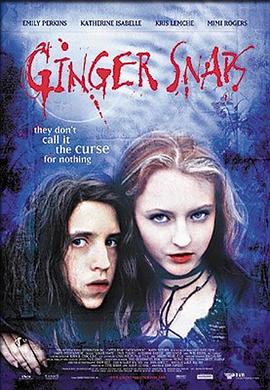 大香蕉视频《变种女狼 Ginger Snaps》免费在线观看
