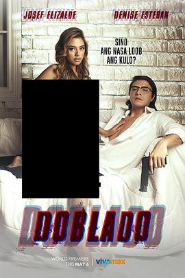 大香蕉视频《多布拉多 Doblado》免费在线观看