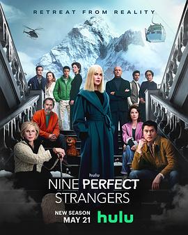 大香蕉视频《九个完美陌生人 第二季 Nine Perfect Strangers Season 2》免费在线观看