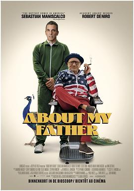 天堂鸟先生《关于我的父亲 About My Father》免费在线观看