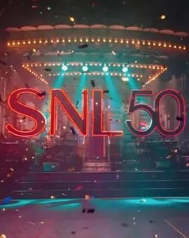 天天吃瓜《周六夜现场五十周年特别篇 SNL50: The Anniversary Special》免费在线观看