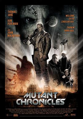 大香蕉视频《变异编年史 Mutant Chronicles》免费在线观看